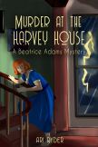 Murder at the Harvey House - Ari Ryder